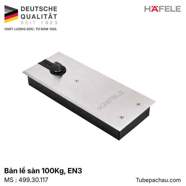 Bản Lề Sàn EN3 100Kg Hafele 499.30.117